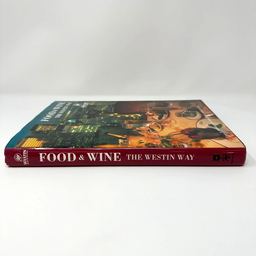 Food & Wine The Westin Way Cookbook Recipes Dining Hardcover
